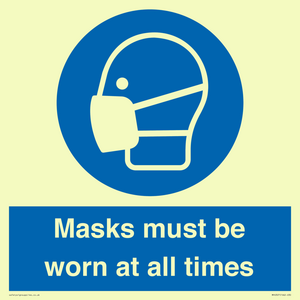 Masks must be worn at all times